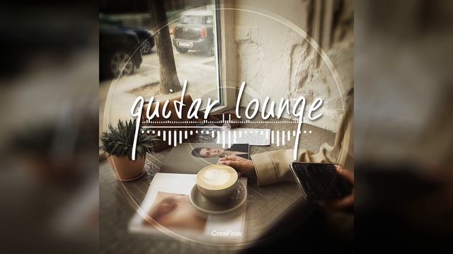 Guitar Lounge (Smooth Cafe background)