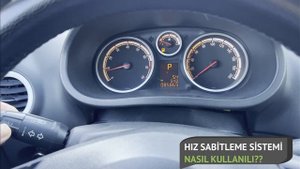 Opel Corsa D Hız Sabitleme-Cruise Control Nasıl kullanılır?