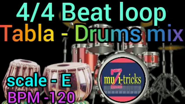 4/4 #beats #loop /#tabla #drums #mix/ scale E / BPM -120/#muzi_tricks
