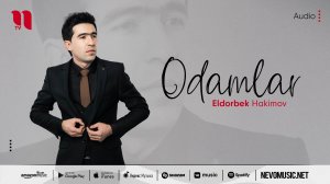Eldorbek Hakimov - Odamlar (audio 2022)