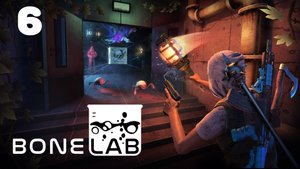 BoneLab VR Часть 6