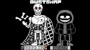 Canon! DustSwap - Trousling Revenge - C!DS! Papyrus #dustswap #dusttale #undertale #papyrus #sans