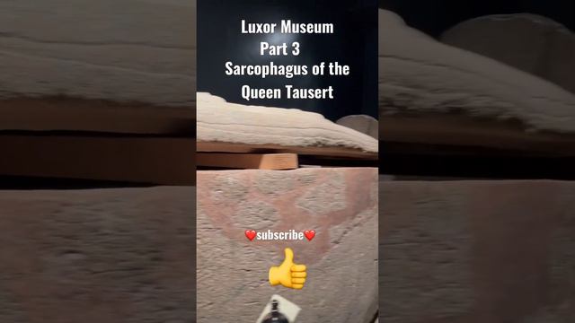 Luxor Museum( Sarcophagus of the Queen Tausert