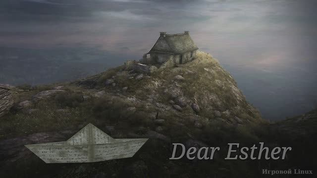 Дорогая Эстер (Dear Esther - Linux версия)