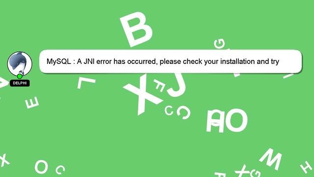 MySQL : A JNI error has occurred, please check your installation and try again in Eclipse x86 Windo смотреть онлайн