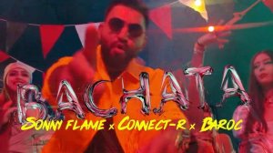 Sonny Flame  ❌ @Connect-R.  ❌ @baroc_ - BACHATA (Official Teaser)