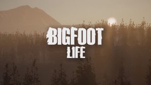 Bigfoot Life | Официальный трейлер