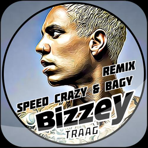 Bizzey - Traag (Speed Crazy & Bagy Extended Mix)