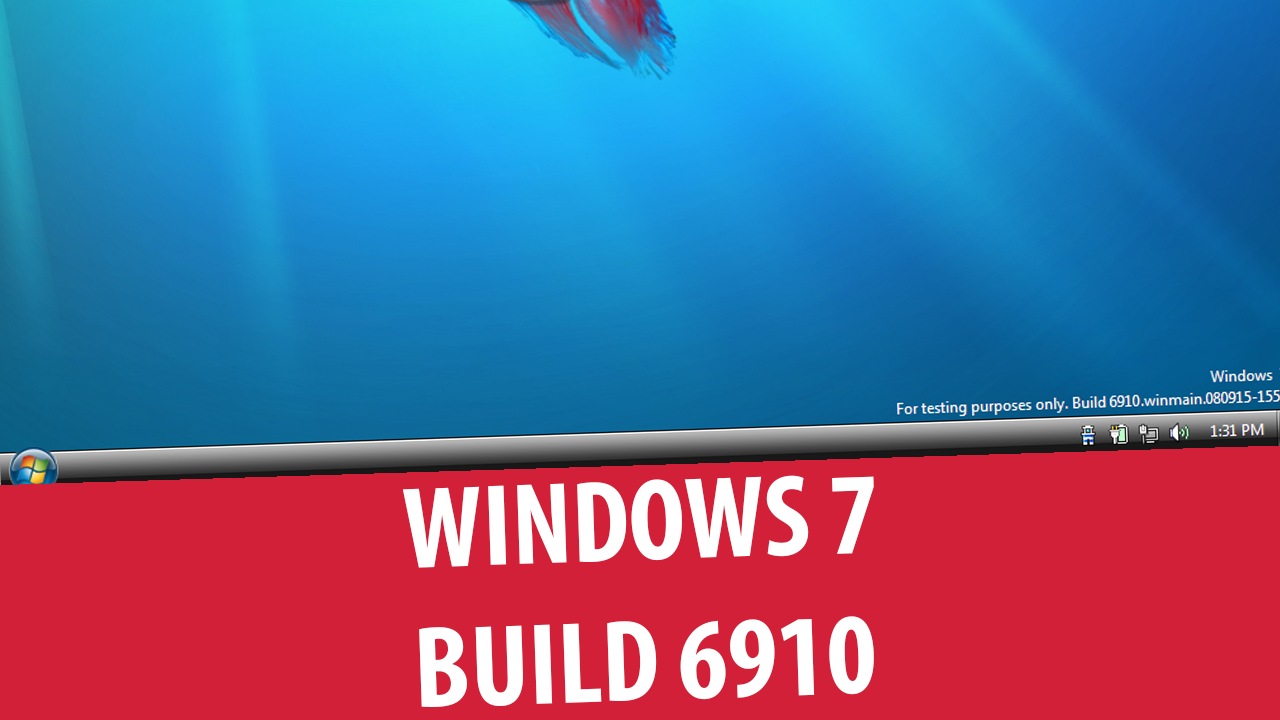 Windows 7 Ultimate build 6910