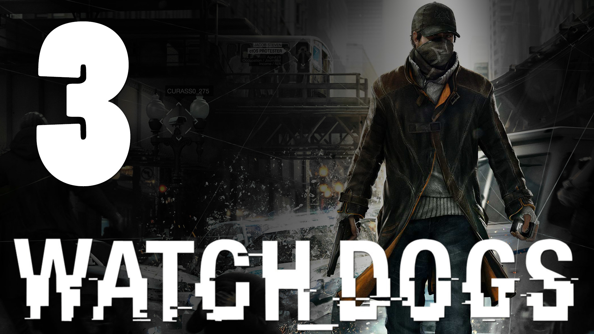 Watch Dogs - Прохождение игры на русском [#3] PC (2014 г.)