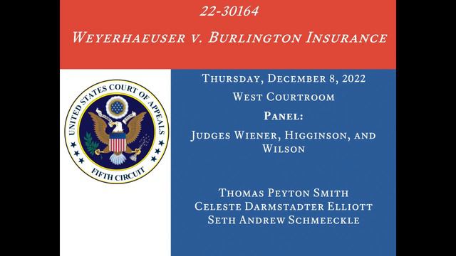 22-30164 Weyerhaeuser v. Burlington Insurance, December 8, 2022 смотреть онлайн