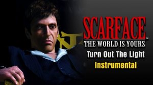 Turn Out The Light - Amy Holland Instrumental | Scarface: The World Is Yours OST