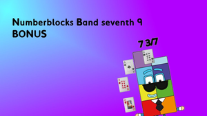 Numberblocks Band seventh 9 + BONUS