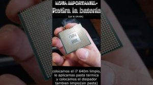 Cambiar i3 380m a i7 640m // Upgrade i3 380m to i7 640m