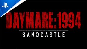 Daymare_ 1994 Sandcastle - Launch Trailer _ PS5 & PS4 Games