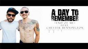 A Day To Remember feat. Chester Bennington - End Of Me (AI cover)