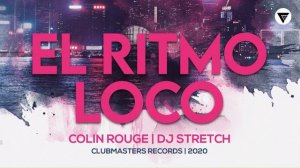 Colin Rouge, DJ Stretch - El Ritmo Loco