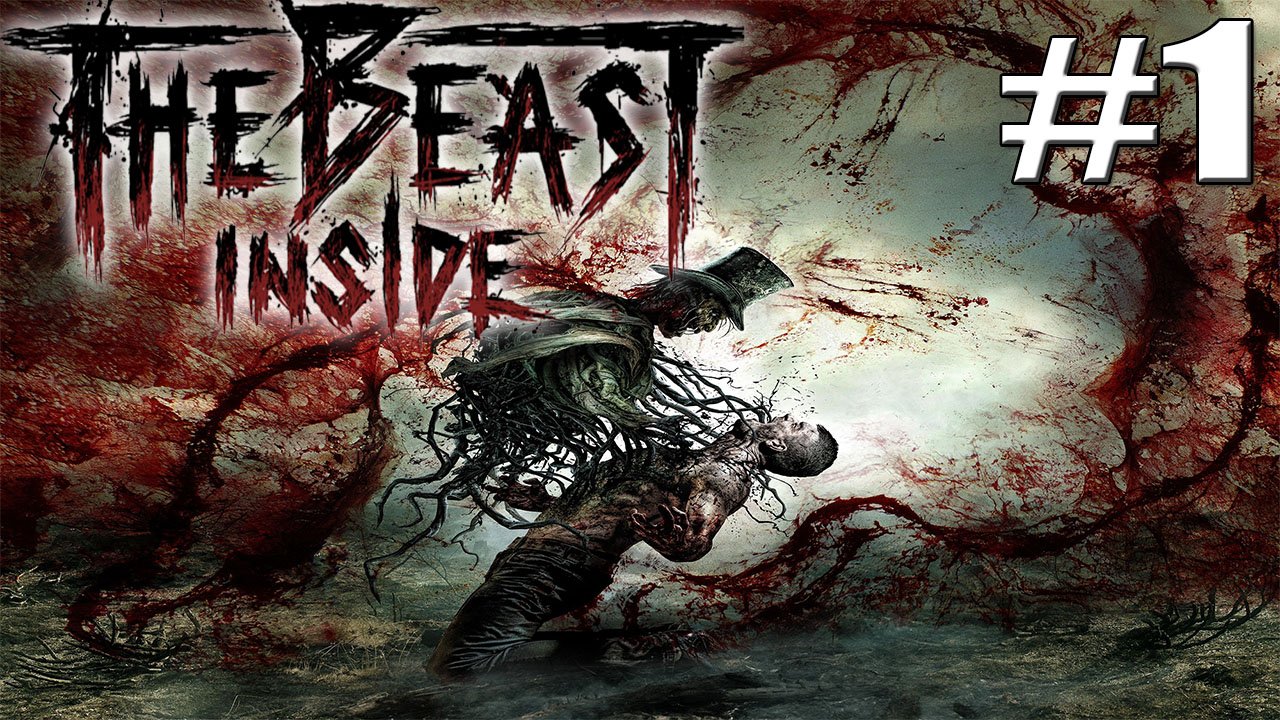 КОШМАР НАЧИНАЕТСЯ►Прохождение The Beast Inside #1