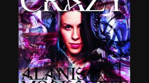 Alanis Morissette - Crazy (HQ)