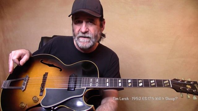 Tim Lerch - ES 175 Will It Shoop? Acoustic Rhythm Sound from a Laminate Archtop смотреть онлайн