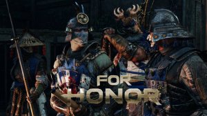 For Honor;3.1-Долг ,Вестник войны