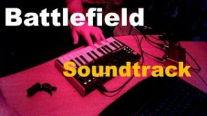 Музыка из видео игры - Battlefield // Актав