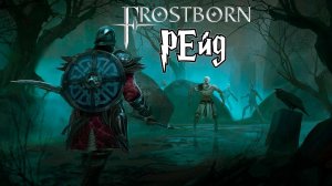 Frostborn -  1 серия ролевая игра в жанре survival