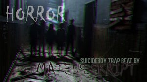 Trap бит в стиле $uicideboy$/Mateus skript -Horror-130bpm/Instrumental 2022