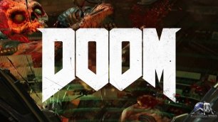 Doom 2016 (официальный трейлер)