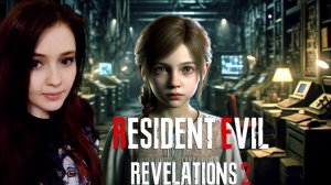 Исследуем Resident Evil Revelations 2➤?прохождение 8