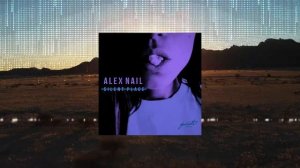 Alex Nail - Silent Place