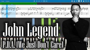 John Legend - P.D.A. (We Just Don't Care) [Piano Tutorial | Sheets | MIDI] Synthesia