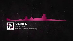 [Drumstep] - Varien - Valkyrie (feat. Laura Brehm) [Monstercat Release]