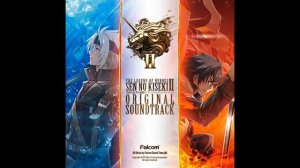 Sen no Kiseki II OST - Senkou no Yukue −Opening Size−