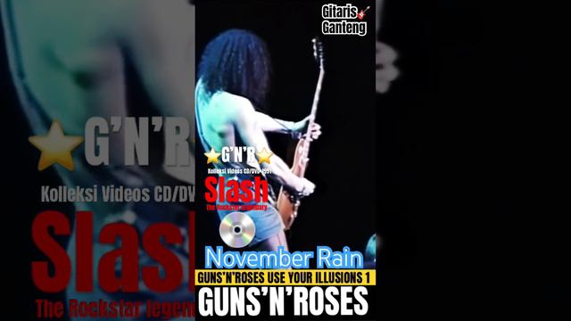 #Slash ⭐️G’N’R⭐️ November Rain 💽 💽 USE YOUR ILLUSIONS•1 🎸🎧🤟 Kolleksi videos CD/DVD-1991