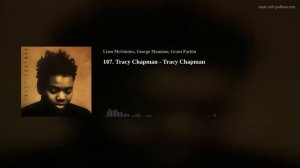 107. Tracy Chapman - Tracy Chapman