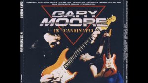 Gary Moore - 11. Empty Rooms (AMAZING!!!) - Copenhagen (16th March 1984)