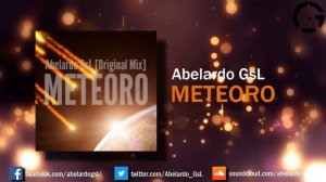 Abelardo GsL - Meteoro (Original Mix)