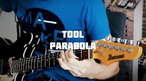 TOOL - PARABOLA guitar cover