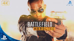 Battlefield.Hardline.Прохождение.Пролог.4K.Sony PlayStation 5.PS5.🎮