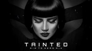 Dark Clubbing _ EBM _ Bass House Mix 'TAINTED'