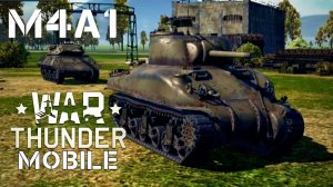 WAR THUNDER MOBILE | M4A1