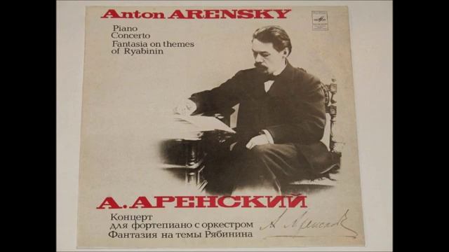 Anton Arensky _ Concerto in F minor for piano and orchestra Op. 2 (1882)