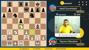 DERBİ!! Teymur - Vasif | Şuşa Chess 2022