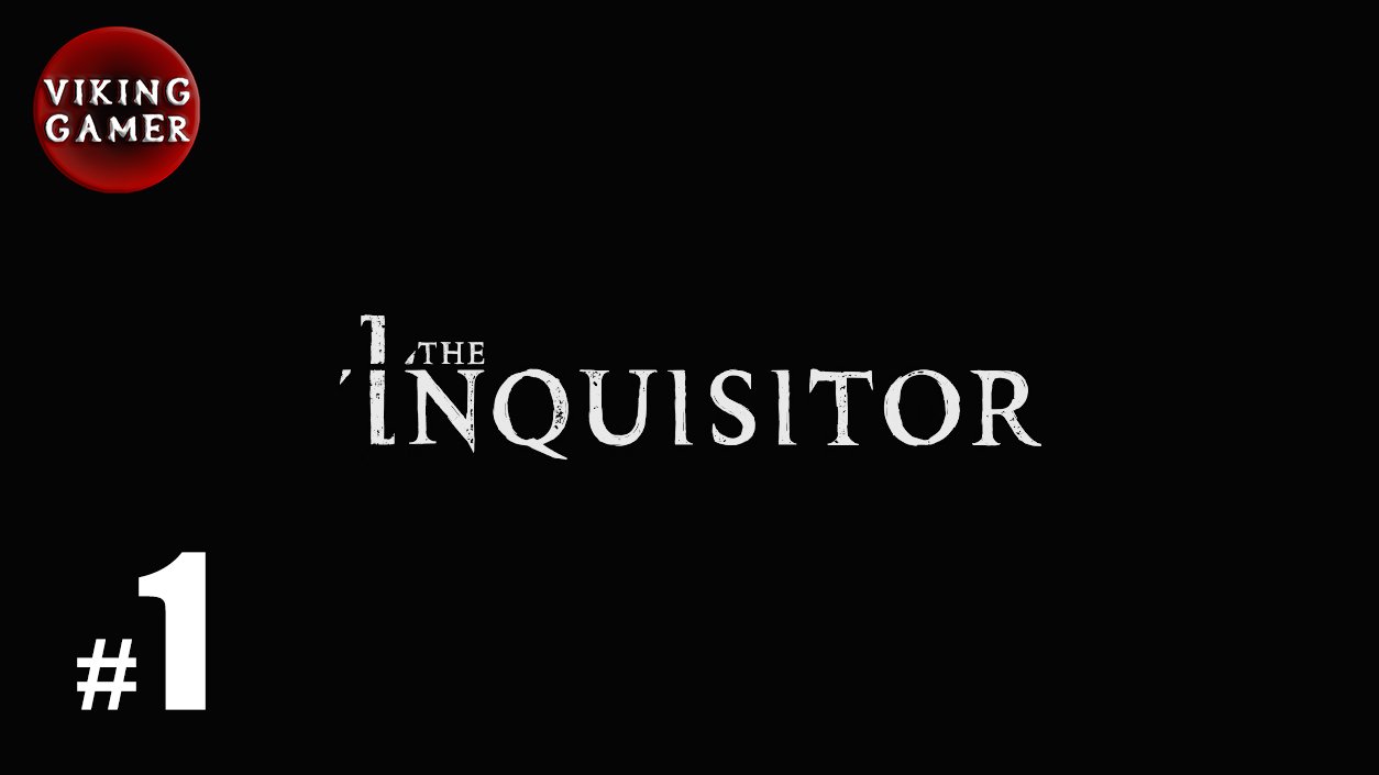 Инквизитор  "The Inquisitor"  Прохождение Демо # 1