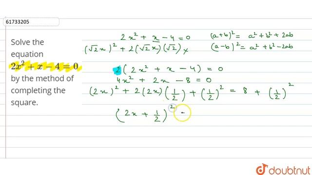 Solve the equation `2x^(2)+x-4=0` by the method of completing the square. смотреть онлайн