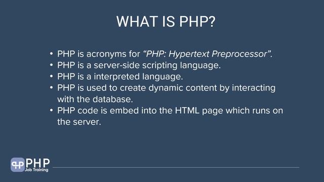 What is PHP - Complete Description about php language.