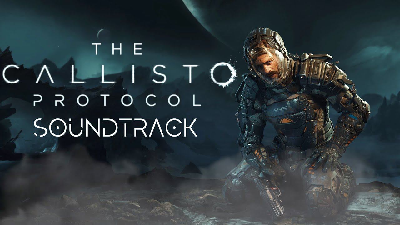 The Сallisto Protocol - Ost Full Soundtrack