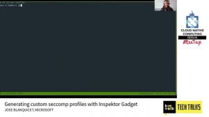 Generating custom seccomp profiles with Inspektor Gadget - Jose Blanquicet, Microsoft