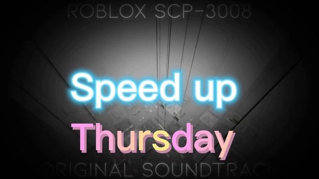 Roblox scp 3008 Thursday theme (speed up) смотреть онлайн